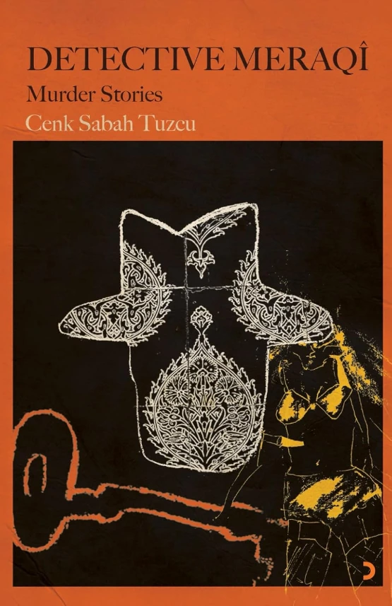 Dedektif Meraqi - Cenk Sabah Tuzcu