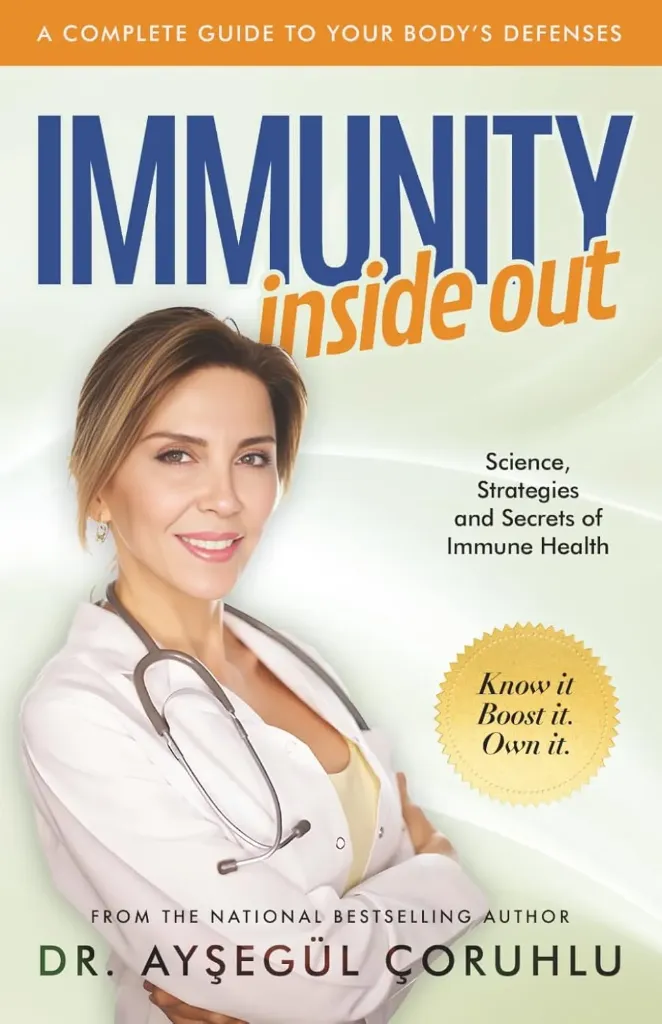 Immunity Inside Out, Dr. Ayşegül Çoruhlu