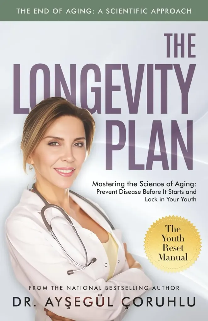 The Longevity Plan, Dr. Ayşegül Çoruhlu